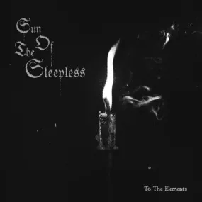 Sun Of The Sleepless- To The Elements